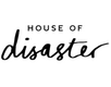 browse the House of Disaster range